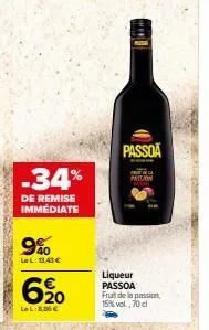 passion: 15% de réduction sur le passoa fruit de la passion (70cl, 15% vol) ! lel: 8,06€