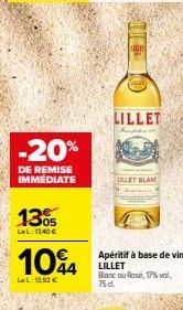Profitez de -20% sur le LILLET Apéritif à base de vin Blanc ou Rose - 17% val, 75 d.!