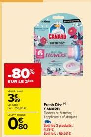 Économisez 80% sur le Pack LeL : 1083€ => 4,79€ - Fresh Disc, CANARD Flowers ou Summer + 6 Disques + Applicateur