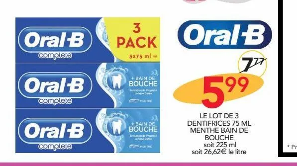 le lot de 3 dentifrices 75ml menthe bain de bouche