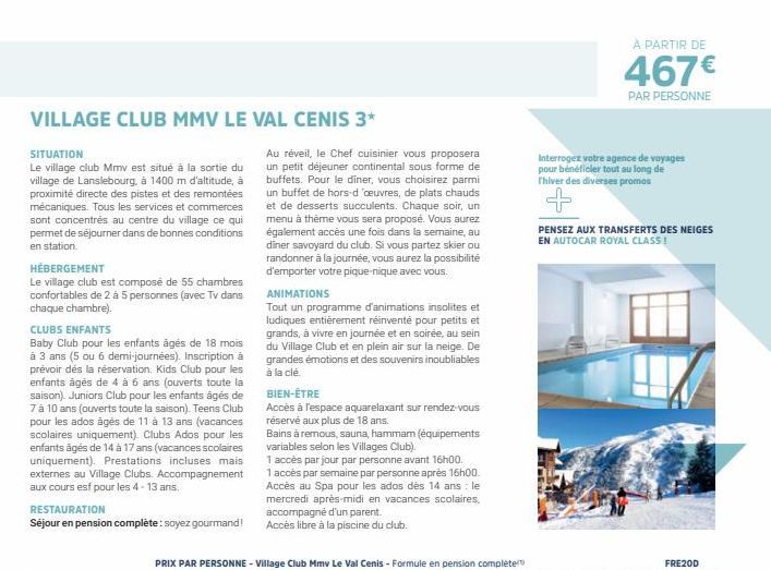 Profitez du Village Club MMV Le Val Cenis 3* : Proximité des pistes, 1400m d'altitude, Promo !