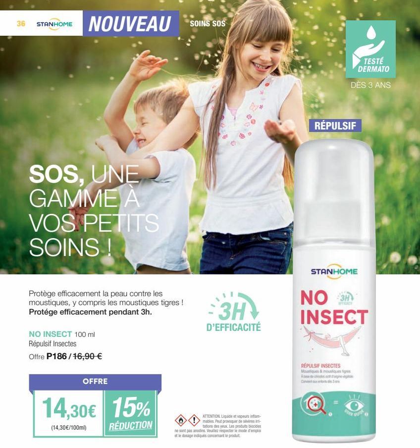 NO INSECT 10 de Stanhome - Nouveau Soin SOS : Protégez votre Peau contre les Moustiques Tigres pendant 3h!