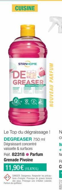 Stanhome Greaser: Nouveau Parfum Grenade Pivoine, 750 ml Dégraissant Concentré. 11,90€ (15,87€/L) - Le Top du Dégraissage!