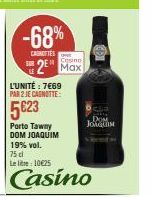 Porto Tawny DOM JOAQUIM : 2 bouteilles à 7€69 - Bonne affaire ! 19% vol. 75 dl, 10€25 le litre