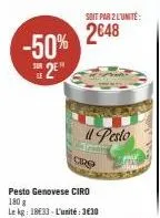 offre spéciale: pesto genovese ciro 180 g à seulement 3,30€ - 50% 2 soit par 2 l’unité!