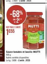 Avantage Exclusif : Sauce Tomates et Basilic MUTTI 400g à -68% Soit 2€35 l'Unité / Kg à 5,69€