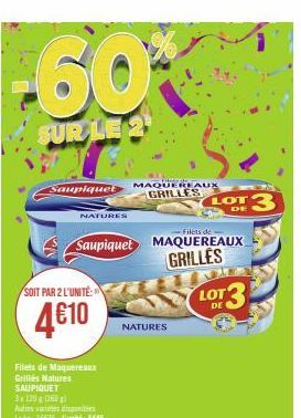 Profitez de 60% de Réduction sur le Pack de 3 Filets de Maquereaux Grillés Natures Saupiquet - 4€10 l'Unité!