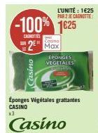 Cashottes 100% 1625: 2 Éponges Végétales Grattantes à 1€25 l'Unité - 2⁰ Max Casino!