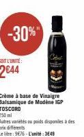 Crème à base de Vinaigre Balsamique de Modène IGP TOSCORO : -30% sur 250ml - 2€44 !