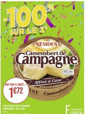 Profitez D'Une Promotion Exclusive : PRESIDENT Camembert de Campagne 20% MG 250g à 1 € 72 Ent L'Unité!