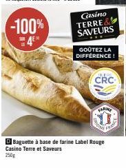 Goûtez la Différence avec la Baguette Casino Terre et Saveurs -100% Farine Label Rouge - 250g - KER, CRC, FARME