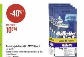 affaire à saisir ! rasoirs jetables gillette blue ii à 10€74 (lot de 20) -40% ! autres variétés 17€90.