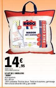 BODO Anti-acadere - 60x60cm - Lot de 2 Oreillers 100% Polyester - 500g - Traité Anti-acariens - PRIX CHOC 14% - MAISON ANTICA!