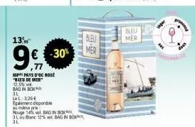 ip pays d'oc rosé, 2.5% vol -30% avec bag in box 3l, maintenant 13,9€!