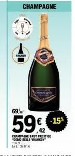 champagne brut prestige de demoiselle vranken 150 d lel : profitez de 15% de réduction !