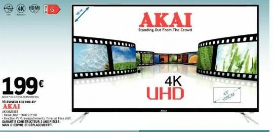 pack promo : économisez 72€ sur le téléviseur led 43 akai ak43m1503 (3640x2160, hdmi g, fonction pvr, 2 ans garantie constructeur).