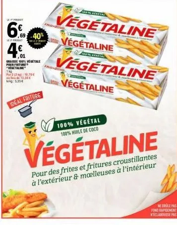 profitez de -40% sur vegetaline: graisse 100% végétale pour friture, 5,35 € le kg!