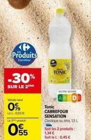 2 tonics carrefour sensation avec -30% : 1,34€ au lieu de 1,80€!