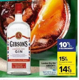 gibson's london dry gin 37,5% vol., 1l: 10% d'économies + 15% de réduction fidene!