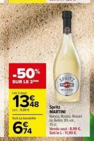 offre: 50% de réduction sur spritz martini bianco, rossini ou bellini, 8% vol., 75 cl!