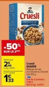 offre spéciale: 2 x cruesli chocolat au lait quaker à un prix abordable de 3,99€ - 50% de réduction!
