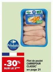 Économisez 30% sur deux Filets de Poulet Carrefour Classic avec Produits Camf - Voir en page 21!