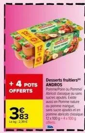 pack de 4 pots andros + promo - 583 lekg:2.39 € - desserts fruitiers, pomme, poire, abricot, sans sucre, pomme nature, pomme mange.