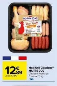 maxi grill classique maitre coq à 1172€ : 11kg de paprika ou provence à choisir