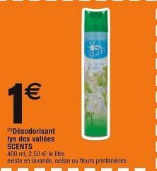 Désodorisant Lys des Vallées SCENTS : 400ml à 2,50€/l, Lavande, Océan, Fleurs Printanières!