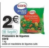 cora : dégustez la printanière de légumes surgelés pour seulement 2€ !