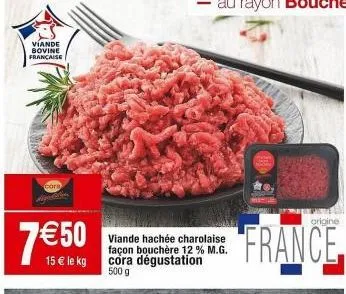 « viande bovine française cora : 15 €/kg - viande hachée charolaise façon bouchère 12% m.g | promo 500g | goûtez l'origine »