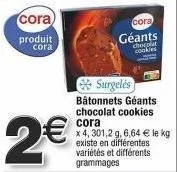 cora  produit cora  2€  cora  géants chocolat cookies 
