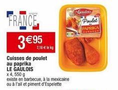 Gautors Poulet Paprika: 4 Cuisses de Poulet au Paprika, 550g à 3,95€, Aux Goûts Barbecue, Mexicain et Ail & Piment d'Espelette!