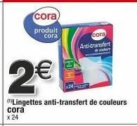 24 lingettes antitransfert cora - protégez vos vêtements - 2€ de réduction.