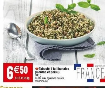 taboulé gourmet aux saveurs libanaise, méridionale et agrumes : 800g de france !