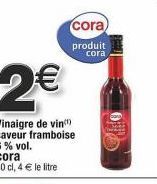 Promo : Vinaigre de vin Cora Framboise 6% Vol. 50cl. 4€/Litre.