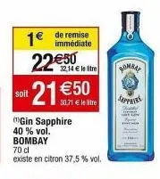 promo: 1€ immédiat sur bombay sapphire gin 70cl 37,5% vol.