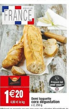 Cora Elaboren France: Promo 1+1 gratuit, 4,80€/kg. Préparé ici pour vous!