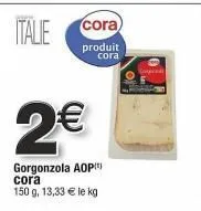 gorgonzola cora