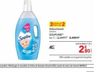 Offre Spéciale : Soupline Grand Air à 2,90€NT - 8,40EHT, avec 1,9 L de Adoucissant.