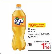 FANTA Orange : 10% de Remise Immediate sur les Packs de 6 plus la Bouteille P.E.T. 116 !.