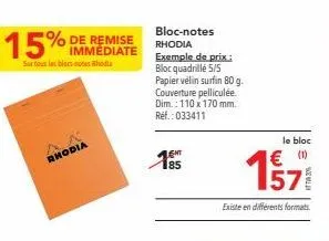 profitez d'une promotion de 15% sur les blocs-notes rhodia - papier vélin surf. 80 g, dimensions 110 x 170 mm