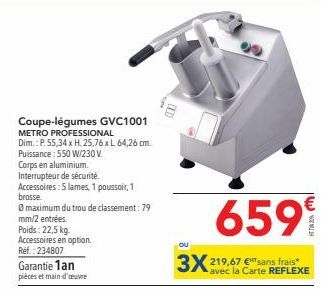 Coupe-légumes GVC1001 METRO PROFESSIONAL : 550W, 5 lames, poussoir et brosse inclus.