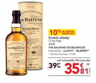 Malt Scotch The Balvenie Doublewood 12 Sherry Cask: Promo - 34,65€NT 10% Scotch Whisky 12 ans d'âge 40%
