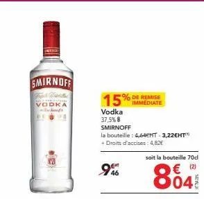 promo: économisez 15% sur la vodka smirnoff 37,5% 70cl - €4.64emt-3.22€ht.