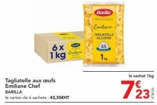 barilla : promotion 6x1kg de tagliatelle aux œufs emiliane, 43,35€ht!