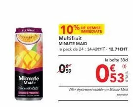 soldes minute maid