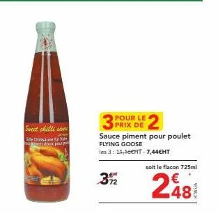 promo spéciale : sauce piment flying goose 725ml à 11,46eht-7,44€ht!