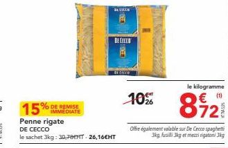 15% de Remise Immédiate sur DE CECCO Penne Rigate - 3kg à 26,16€ HT : Le Kilogramme à 8,92€!