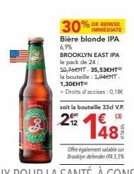 de la brooklyn east ipa: bière blonde ipa 6,9% - promotion: 30% de remise immédiate - 24 bouteilles à 50,76eht- 35,53€ht™/bouteille & 33dv.p.